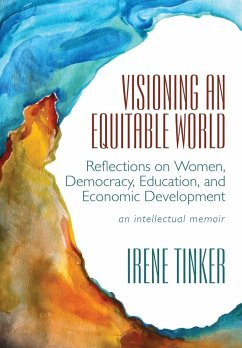 Visioning an Equitable World - Tinker, Irene