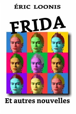 Frida - Loonis, Éric