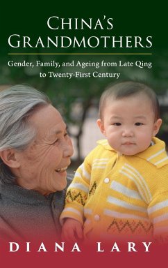 China's Grandmothers - Lary, Diana