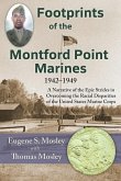 Footprints of the Montford Point Marines