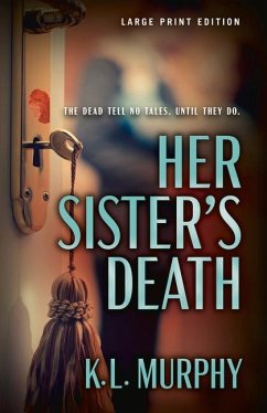 Her Sister's Death (Large Print Edition) - Murphy, K L