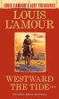 Westward the Tide (Louis l'Amour's Lost... - Bild 1