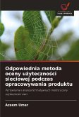 Odpowiednia metoda oceny u¿yteczno¿ci sieciowej podczas opracowywania produktu