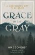Grace in the Gray - Bild 1