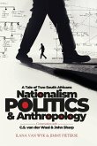 Nationalism, Politics and Anthropology