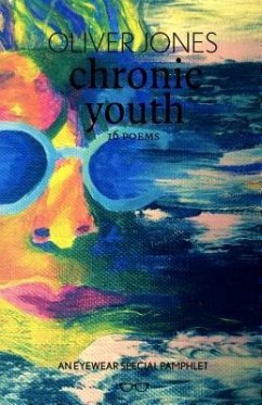 Chronic Youth - Jones, Oliver