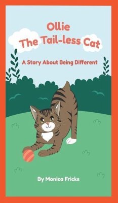 Ollie The Tail-less Cat: A Story About Being Different - Fricks