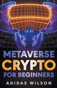 Metaverse Crypto For Beginners - Wilson, Adidas