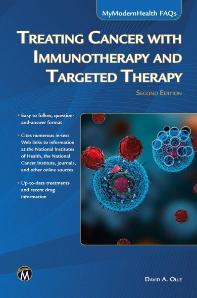 Treating Cancer with Immunotherapy and Targeted Therapy Treating Cancer with Immunotherapy and Targeted Therapy