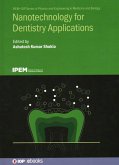 Nanotechnology for Dentistry Applications