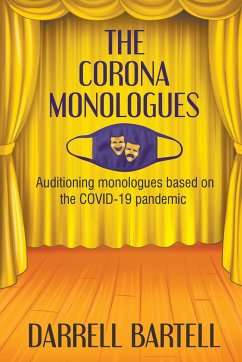 The Corona Monologues - Bartell, Darrell