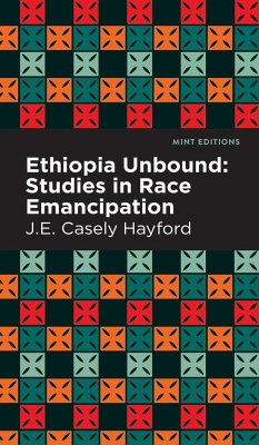 Ethiopia Unbound - Hayford, J. E. Casley