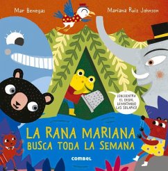 La Rana Mariana Busca Toda La Semana - Benegas, Mar