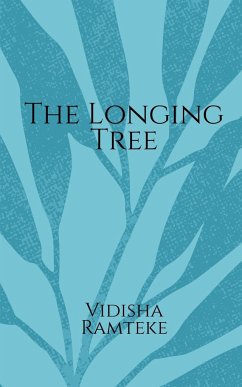 The Longing Tree - Ramteke, Vidisha