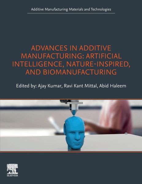 Advances in Additive Manufacturing Advances in Additive Manufacturing