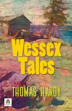 Wessex Tales - Hardy, Thomas