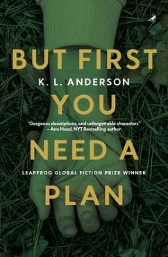 But First You Need a Plan - Anderson, K L