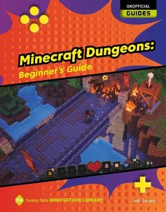 Minecraft Dungeons: Beginner's Guide - Gregory, Josh