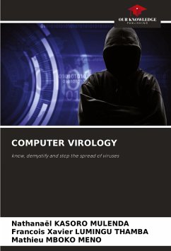 COMPUTER VIROLOGY - Kasoro Mulenda, Nathanael;Lumingu Thamba, François Xavier;Mboko Meno, Mathieu