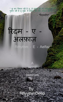 Rrhythm - E - Aelfaz / रिदम - ए - अलफ़ाज़​: A world of poetries - Rhyythmdeep