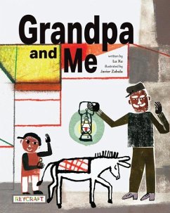 Grandpa and Me - Xu, Lu