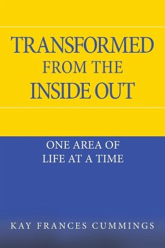 Transformed from the Inside Out - Cummings, Kay Frances