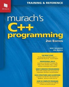 Murach's C++ Programming (2nd Edition) - Murach, Joel; Delamater, Mary