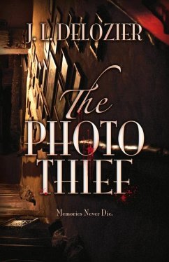 The Photo Thief - Delozier, J. L.; Delozier, J. L.