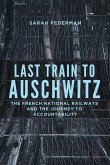 Last Train to Auschwitz