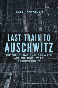 Last Train to Auschwitz - Federman, Sarah