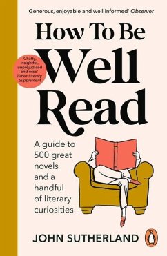 How to be Well Read - Sutherland, John