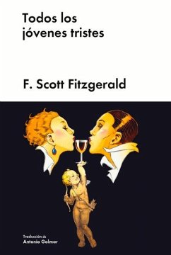 Todos Los Jóvenes Tristes - Fitzgerald, Scott