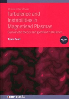 Turbulence and Instabilities in Magnetised Plasmas, Volume 2 - Scott, Bruce