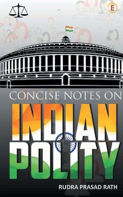 Concise Notes on Indian Polity - Prasad, Rudra Rath