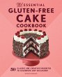 The Essential Gluten-Free Cake Cookbook - Bild 1
