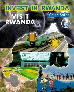 INVEST IN RWANDA - VISIT RWANDA - Celso Salles - Salles, Celso