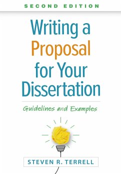 Writing a Proposal for Your Dissertation, Second Edition - Terrell, Steven R.