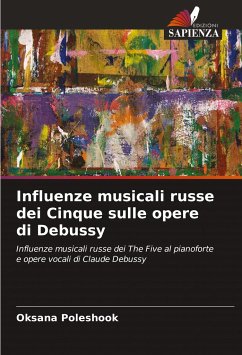 Influenze musicali russe dei Cinque sulle opere di Debussy - Poleshook, Oksana