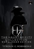 The Haunted City Collection: Warslinger Edition