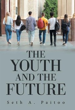 The Youth and the Future - Paitoo, Seth A.