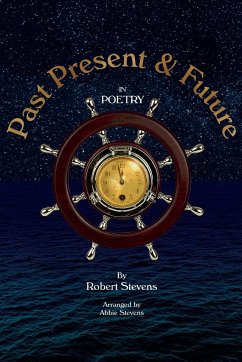 Past Present and Future in Poetry - Stevens, Robert