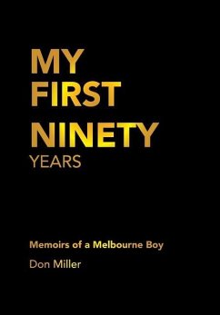 My First Ninety Years - Miller, Don