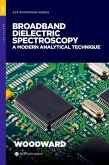 Broadband Dielectric Spectroscopy: A Modern Analytical Technique