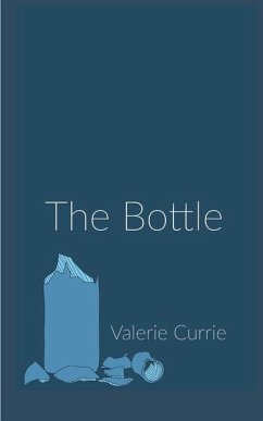 The Bottle - Currie, Valerie O