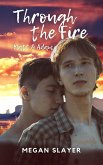 Through the Fire - Matt & Adam (eBook, ePUB)