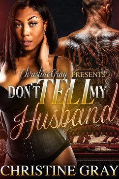 Don't Tell My Husband (eBook, ePUB) - Gray, Christine