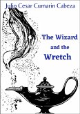 The Wizard and the Wretch (eBook, ePUB)