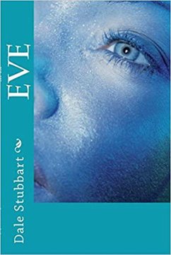 Eve (eBook, ePUB) - Stubbart, Dale