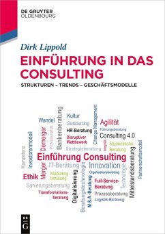Einführung in das Consulting (eBook, ePUB) - Lippold, Dirk