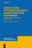 Directions for Pedagogical Construction Grammar (eBook, ePUB)